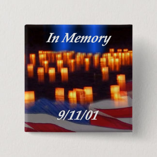 In Memory of 9/11! 2 Inch Square Button