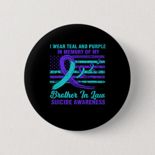 In Memory Of Brother In Law Suicide Awareness Amer 2 Inch Round Button