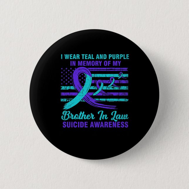 In Memory Of Brother In Law Suicide Awareness Amer 2 Inch Round Button (Front)