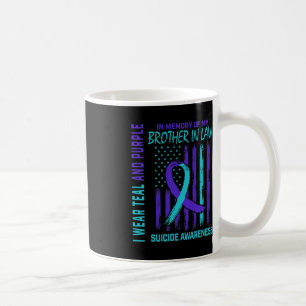In Memory Of Brother In Law Suicide Awareness Amer Coffee Mug