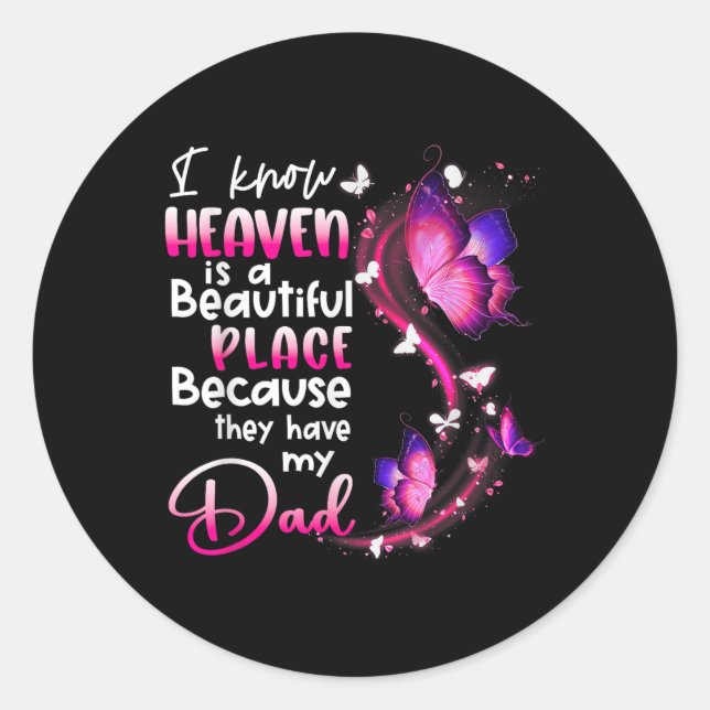 In Memory Of Dad Angel Know Heaven Beautiful Classic Round Sticker (Front)