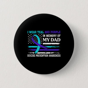 In Memory of Dad Suicide Awareness Prevention Amer 2 Inch Round Button