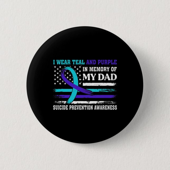 In Memory of Dad Suicide Awareness Prevention Amer 2 Inch Round Button (Front)