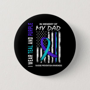 In Memory Of Dad Suicide Prevention Awareness Amer 2 Inch Round Button
