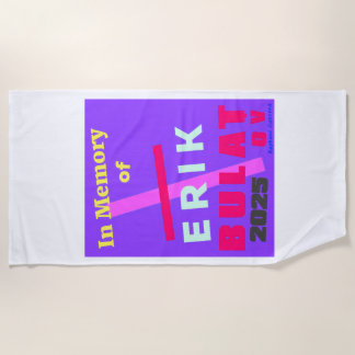 In Memory of Erik Bulatov Beach Towel