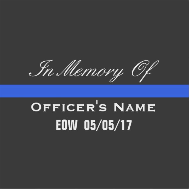 IN MEMORY OF FALLEN OFFICER THIN BLUE LINE VINYL (Front)