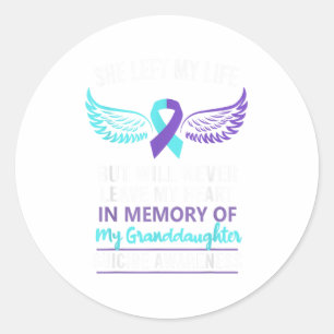 In Memory Of Granddaughter Suicide Awareness Preve Classic Round Sticker