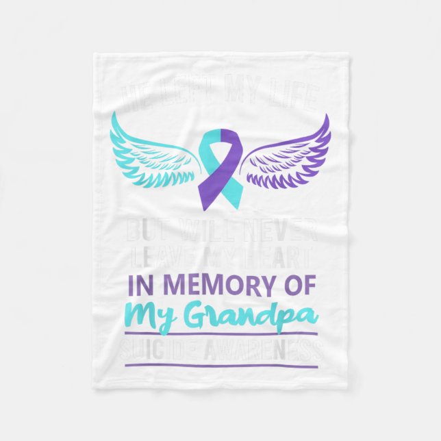 In Memory Of Grandpa Suicide Awareness Prevention  Fleece Blanket (Front)