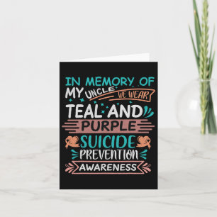 In Memory Of I Miss My Uncle Suicide Prevention Aw Card