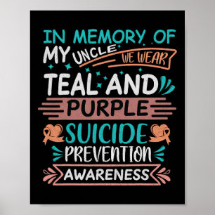 In Memory Of I Miss My Uncle Suicide Prevention Aw Poster