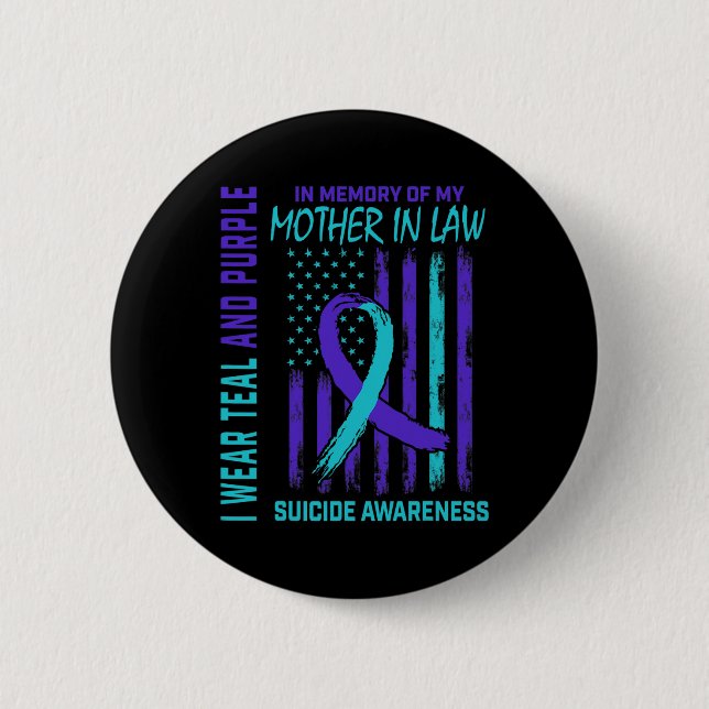 In Memory Of Mother In Law Suicide Awareness Ameri 2 Inch Round Button (Front)