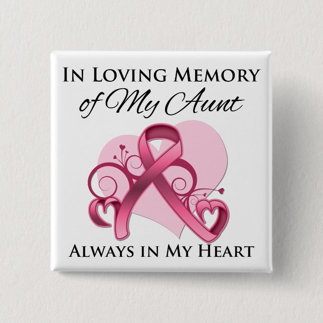 In Memory of My Aunt - Breast Cancer 2 Inch Square Button (Front)