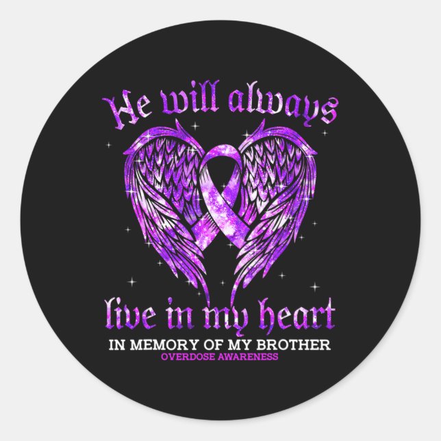 In Memory Of My Brother Overdose Awareness Angel W Classic Round Sticker (Front)
