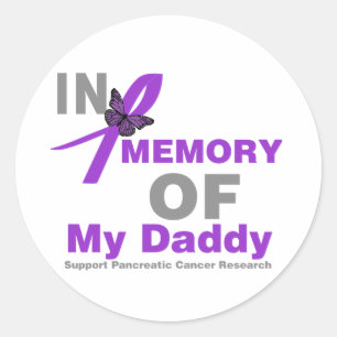 In Memory of My Daddy Pancreatic Cancer Classic Round Sticker