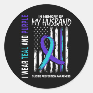 In Memory Of My Husband Suicide Awareness Preventi Classic Round Sticker