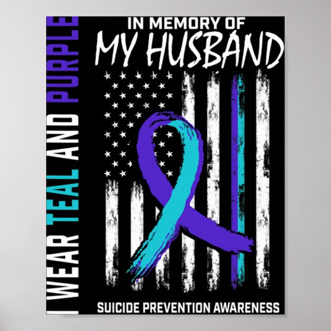 In Memory Of My Husbynd Suicide Awareness Preventi Poster (Front)