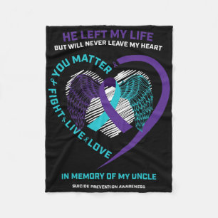 In Memory Of My Loving Uncle Suicide Prevention Aw Fleece Blanket