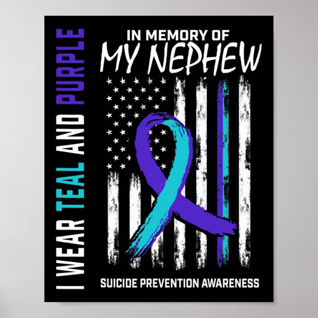 In Memory Of My Nephew Suicide Awareness Preventio Poster (Front)
