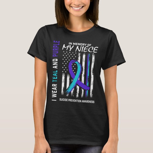 In Memory Of My Niece Suicide Awareness Prevention T-Shirt (Front)