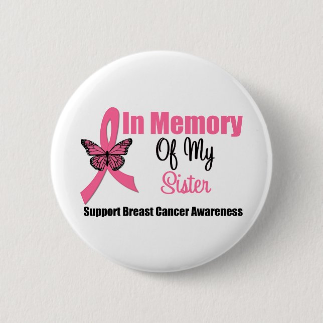 In Memory of My Sister 2 Inch Round Button (Front)