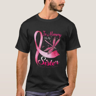 In Memory Of My Sister Dragonfly Breast Cancer Awa T-Shirt