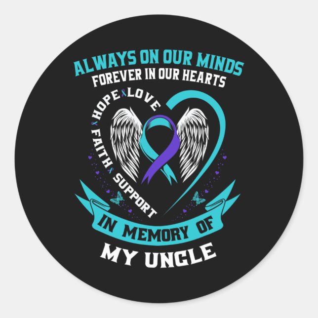In Memory Of My Uncle Suicide Awareness Prevention Classic Round Sticker (Front)
