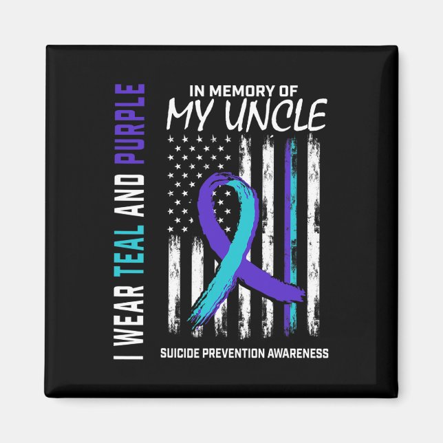 In Memory Of My Uncle Suicide Awareness Prevention Magnet (Front)