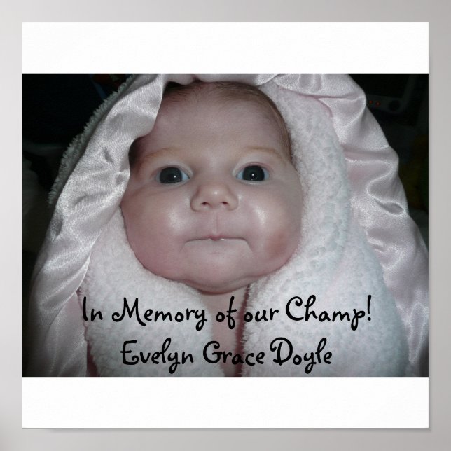 In Memory of our Champ! Evelyn Grace D... Poster (Front)