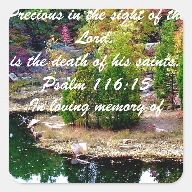 In Memory of Psalm 116:15 Square Sticker (Front)