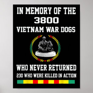 In Memory Of The 3800 Vietnam War Dogs  Poster