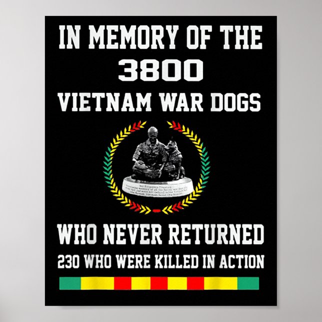 In Memory Of The 3800 Vietnam War Dogs  Poster (Front)