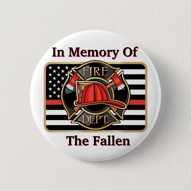In Memory Of The Firefighters Button (Front)