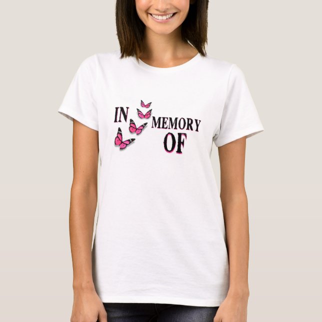 In Memory Of - Write on Shirt with Butterflies (Front)