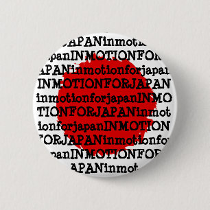 "In motion for Japan button" (Fund raising) 2 Inch Round Button