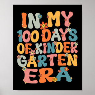In My 100 Days Of Kindergarten Era Retro 100th Day Poster