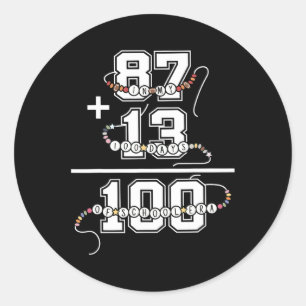 In My 100 Days Of School Era Funny Friendship Brac Classic Round Sticker