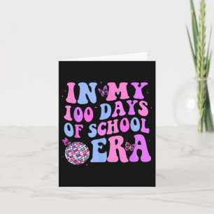 In My 100 Days Of School Era Retro Disco 100th Day Card