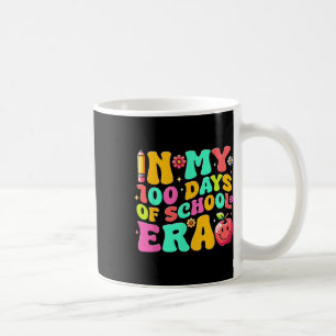 In My 100 Days Of School Era Teacher Kids 100 Days Coffee Mug