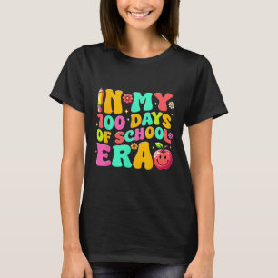 In My 100 Days Of School Era Teacher Kids 100 Days T-Shirt