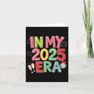 In My 2025 Era Disco Ball New Year Party Friends F Card