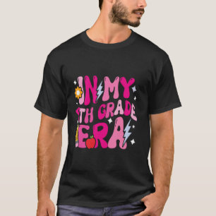 In My 4th Grade Teacher Era Back To School Retro T T-Shirt