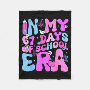 In My 67 Days Of School 67th Day Era Meme Slang Bo Fleece Blanket