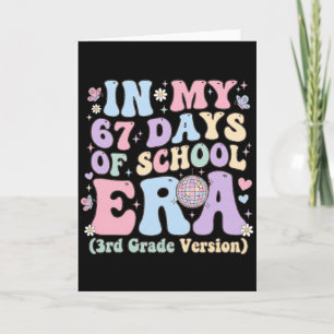 In My 67 Days of School Era 3rd Grade Retro funny Card