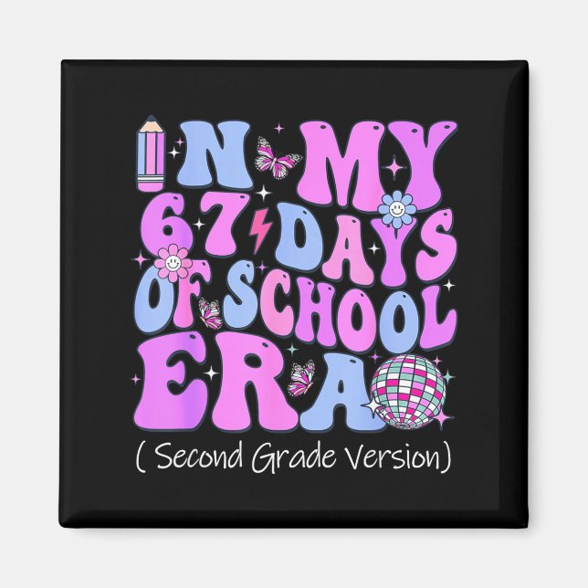 In My 67 Days Of School Era Groovy Second Grade Ve Magnet (Front)