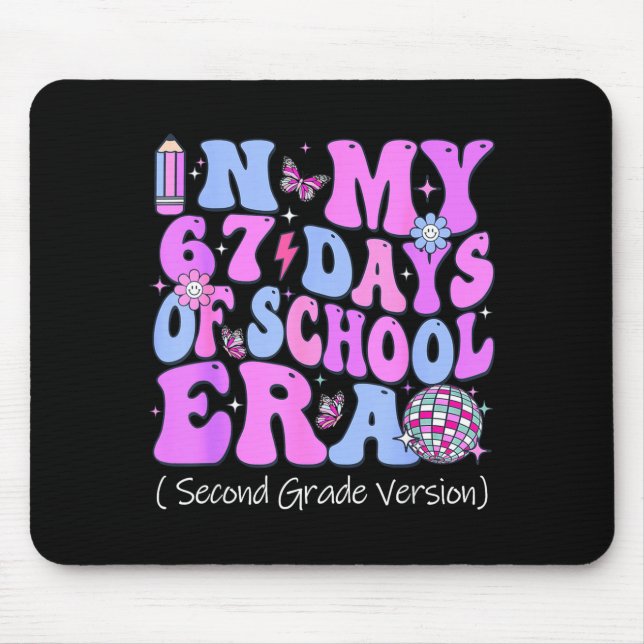 In My 67 Days Of School Era Groovy Second Grade Ve Mouse Pad (Front)