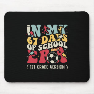 In My 67 Days Of School Era Meme Kids Youths 1st G Mouse Pad