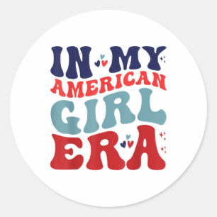 In My American Girl Era Groovy American Girl 4th O Classic Round Sticker