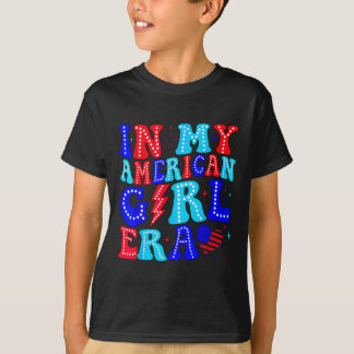 In My American Girl Era Retro 4th Of July Fourth G T-Shirt
