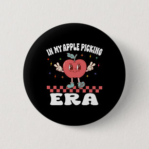 In My Apple Picking Era Apples Harvest Orchard Fam 2 Inch Round Button