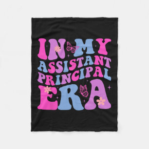 In My Assistant Principal Era Last Day Of School Fleece Blanket